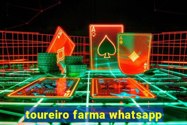 toureiro farma whatsapp